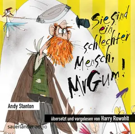 Stanton |  Sie sind ein schlechter Mensch, Mr. Gum | Sonstiges |  Sack Fachmedien