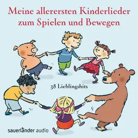  Meine allerersten Kinderlieder zum Spielen und Bewegen | Sonstiges |  Sack Fachmedien