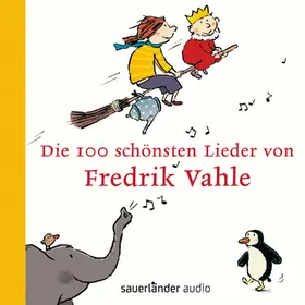 Vahle |  Die 100 schönsten Lieder von Fredrik Vahle | Sonstiges |  Sack Fachmedien