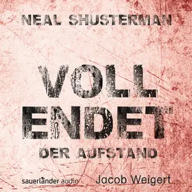 Shusterman |  Vollendet - Der Aufstand | Sonstiges |  Sack Fachmedien