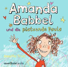 Poskitt |  Amanda Babbel und die platzende Paula | Sonstiges |  Sack Fachmedien
