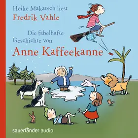 Vahle |  Die fabelhafte Geschichte von Anne Kaffeekanne | Sonstiges |  Sack Fachmedien