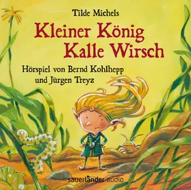 Michels / Kohlhepp / Treyz |  Kleiner König Kalle Wirsch | Sonstiges |  Sack Fachmedien