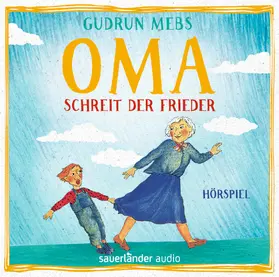 Mebs |  Oma! schreit der Frieder | Sonstiges |  Sack Fachmedien