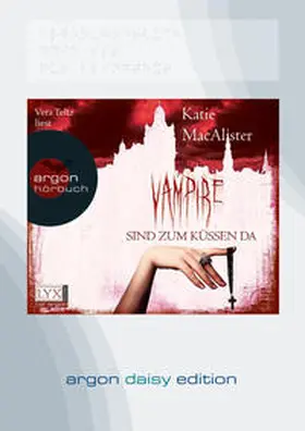 MacAlister |  Vampire sind zum Küssen da (DAISY Edition) | Sonstiges |  Sack Fachmedien