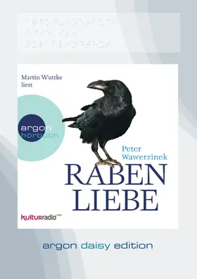 Wawerzinek |  Rabenliebe (DAISY Edition) | Sonstiges |  Sack Fachmedien