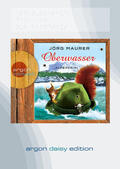 Maurer |  Oberwasser (DAISY Edition) | Sonstiges |  Sack Fachmedien
