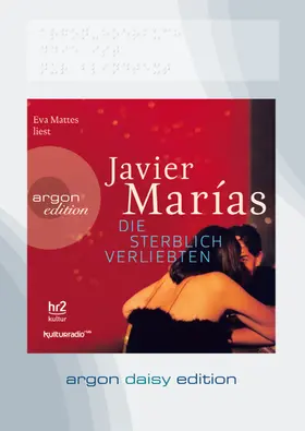 Marías |  Die sterblich Verliebten (DAISY Edition) | Sonstiges |  Sack Fachmedien