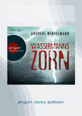 Winkelmann |  Wassermanns Zorn (DAISY Edition) | Sonstiges |  Sack Fachmedien