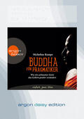 Rampe |  Buddha für Pragmatiker (DAISY Edition) | Sonstiges |  Sack Fachmedien