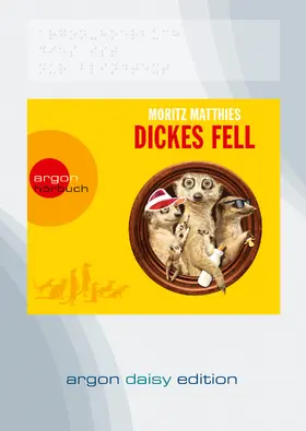 Matthies | Dickes Fell (DAISY Edition) | Sonstiges | 978-3-8398-5247-7 | www.sack.de