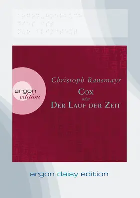 Ransmayr |  Cox (DAISY Edition) oder Der Lauf der Zeit | Sonstiges |  Sack Fachmedien
