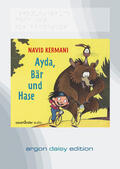 Kermani |  Ayda, Bär und Hase (DAISY Edition) | Sonstiges |  Sack Fachmedien