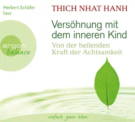  Versöhnung mit dem inneren Kind | Sonstiges |  Sack Fachmedien