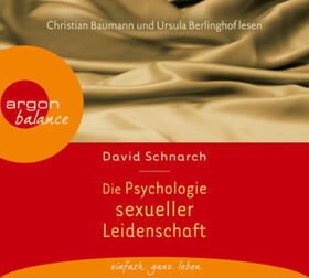 Schnarch | Die Psychologie sexueller Leidenschaft | Sonstiges | sack.de