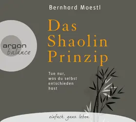 Moestl |  Das Shaolin-Prinzip | Sonstiges |  Sack Fachmedien