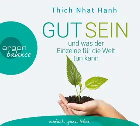  Gut sein und was der Einzelne für die Welt tun kann | Sonstiges |  Sack Fachmedien