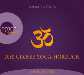 Trökes |  Das große Yoga-Hörbuch | Sonstiges |  Sack Fachmedien
