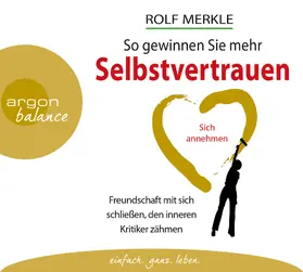 Merkle |  So gewinnen Sie mehr Selbstvertrauen | Sonstiges |  Sack Fachmedien