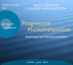 Günther / Morgenstern |  Progressive Muskelrelaxation | Sonstiges |  Sack Fachmedien