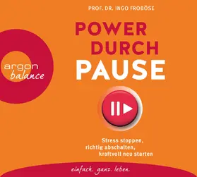 Froböse |  Power durch Pause | Sonstiges |  Sack Fachmedien
