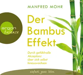 Mohr |  Der Bambus-Effekt | Sonstiges |  Sack Fachmedien