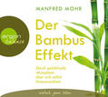 Mohr |  Der Bambus-Effekt | Sonstiges |  Sack Fachmedien