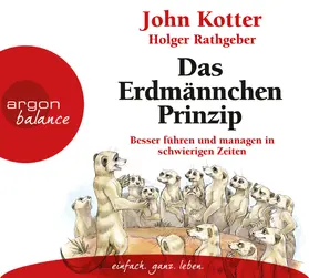 Kotter / Rathgeber |  Das Erdmännchen-Prinzip | Sonstiges |  Sack Fachmedien