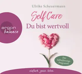 Scheuermann |  SELF CARE - Du bist wertvoll | Sonstiges |  Sack Fachmedien