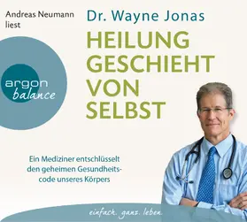 Jonas |  Heilung geschieht von selbst | Sonstiges |  Sack Fachmedien