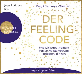 Jankovic-Steiner |  Der Feeling-Code | Sonstiges |  Sack Fachmedien