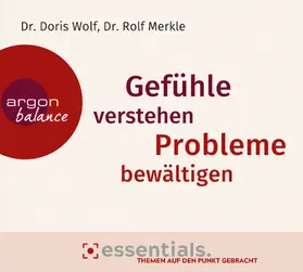 Wolf / Merkle |  Gefühle verstehen, Probleme bewältigen | Sonstiges |  Sack Fachmedien