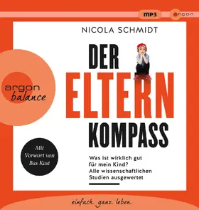 Schmidt |  Der Elternkompass | Sonstiges |  Sack Fachmedien