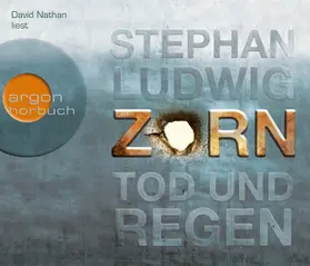 Ludwig |  Zorn – Tod und Regen | Sonstiges |  Sack Fachmedien