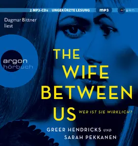 Pekkanen / Hendricks |  The Wife Between Us | Sonstiges |  Sack Fachmedien