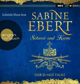 Ebert |  Schwert und Krone – Der junge Falke | Sonstiges |  Sack Fachmedien