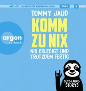 Jaud | Komm Zu NixNix Erledigt Und Trotzdem Fertig(Hörbe | Sonstiges | 978-3-8398-9759-1 | www.sack.de