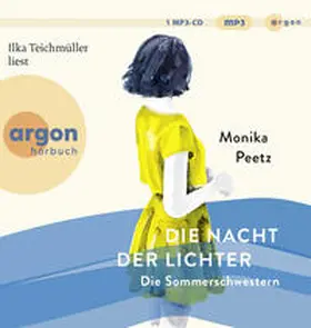 Peetz |  Die Nacht der Lichter - Die Sommerschwestern | Sonstiges |  Sack Fachmedien