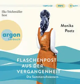 Peetz |  Flaschenpost aus der Vergangenheit - Die Sommerschwestern | Sonstiges |  Sack Fachmedien