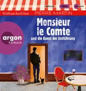 Martin | Monsieur le Comte und die Kunst der Entführung | Sonstiges | 978-3-8398-9803-1 | www.sack.de