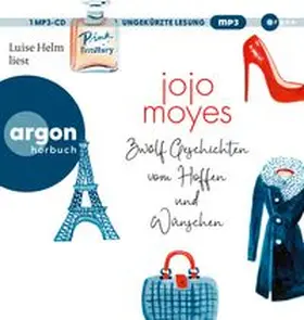 Moyes | Zwölf Geschichten vom Hoffen und Wünschen | Sonstiges | 978-3-8398-9810-9 | www.sack.de