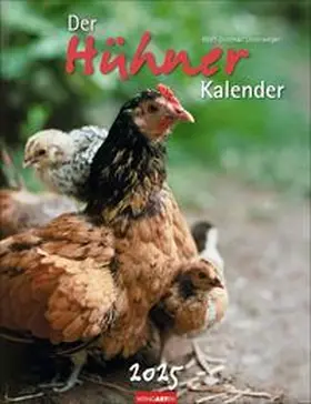 Der Hühnerkalender 2025 | Sonstiges | 978-3-8399-0047-5 | www.sack.de