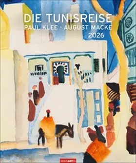  Die Tunisreise Edition Kalender 2026 | Sonstiges |  Sack Fachmedien