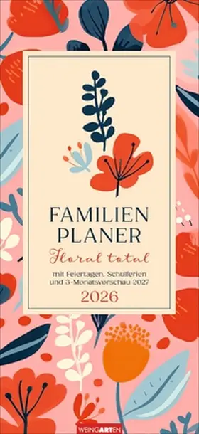  Floral total Familienplaner 2026 | Sonstiges |  Sack Fachmedien