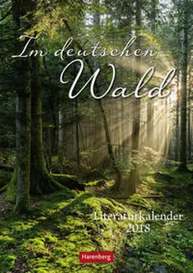 Im deutschen Wald - Kalender 2018 | Sonstiges | 978-3-8400-1846-6 | www.sack.de