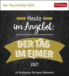 Harenberg |  Der Tag im Eimer Kalender 2021 | Sonstiges |  Sack Fachmedien