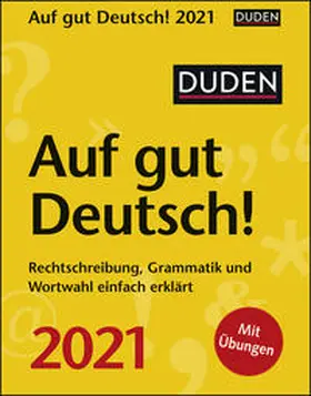 Balcik / Harenberg / Hesse |  Duden Auf gut Deutsch! 2021 | Sonstiges |  Sack Fachmedien