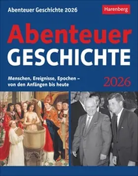 Hattstein |  Abenteuer Geschichte Tagesabreißkalender 2026 - Menschen, Ereignisse, Epochen - von den Anfängen bis heute | Sonstiges |  Sack Fachmedien