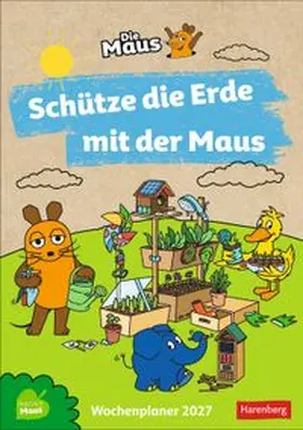 Ulrike |  Schütze die Erde mit der Maus Kalender 2027 - Wochenplaner | Sonstiges |  Sack Fachmedien