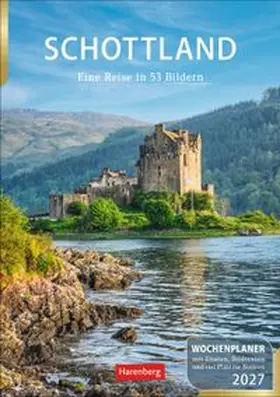 Issel |  Schottland Wochenplaner 2027 - Eine Reise in 53 Bildern | Sonstiges |  Sack Fachmedien